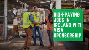 Read more about the article $118,000 Jobs in Ireland with visa sponsorship – Apply Now