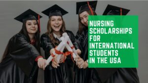 Read more about the article Nursing Scholarships for International Students in the USA – Apply Now!