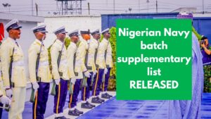 Read more about the article Nigerian Navy Batch 39 Supplementary List 2026 Released